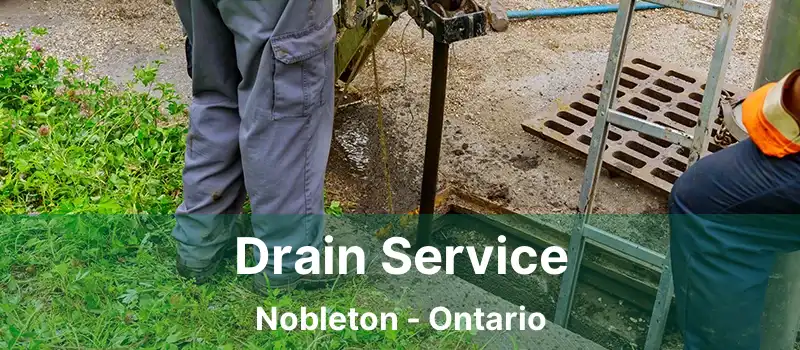  Drain Service Nobleton - Ontario